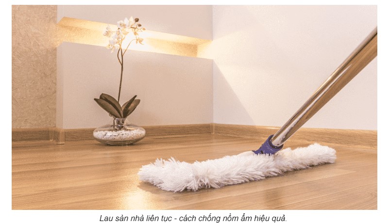 8 biện pháp giúp hạn chế nồm ẩm trên sàn nhà